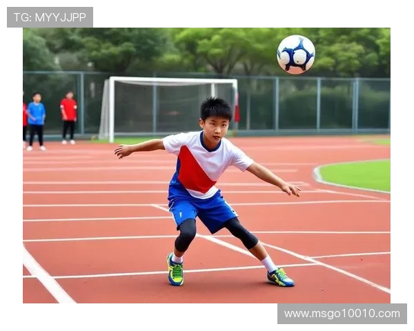 从零起步到足球高手的全面训练与实战技巧指南